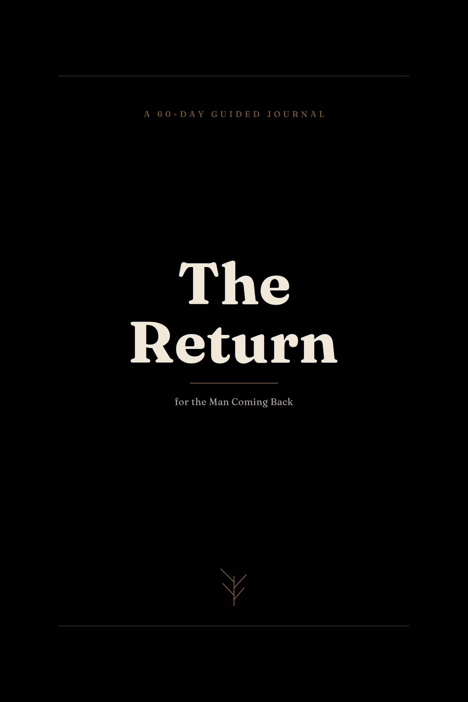 The Return — 60-Day Guided Journal